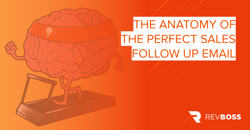 Anatomy of the perfect sales follow up email