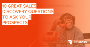 10 Great Sales Discovery Questions to Ask Your Prospects