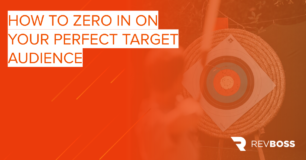 How to Zero In on Your Perfect Target Audience