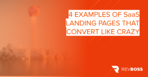 4 Examples of SaaS Landing Pages That Convert Like Crazy