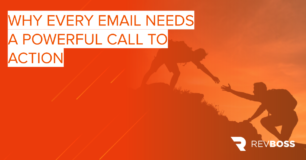 Why Every Email Needs a Powerful Call to Action (CTA)