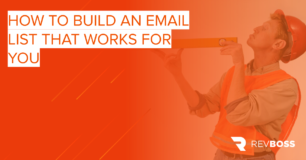 How to Build an Email List That Works for You