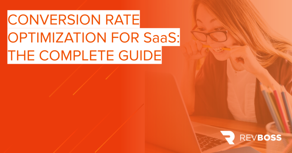 conversion rate optimization for saas