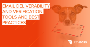 Email Deliverability and Verification: Tools and Best Practices