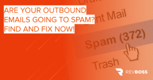 Are Your Outbound Emails Going to Spam? Find and Fix Now!