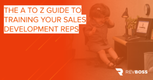 The A to Z Guide to Training Your Sales Development Reps