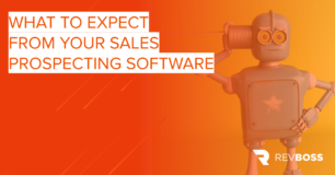 What to Expect from Your Sales Prospecting Software