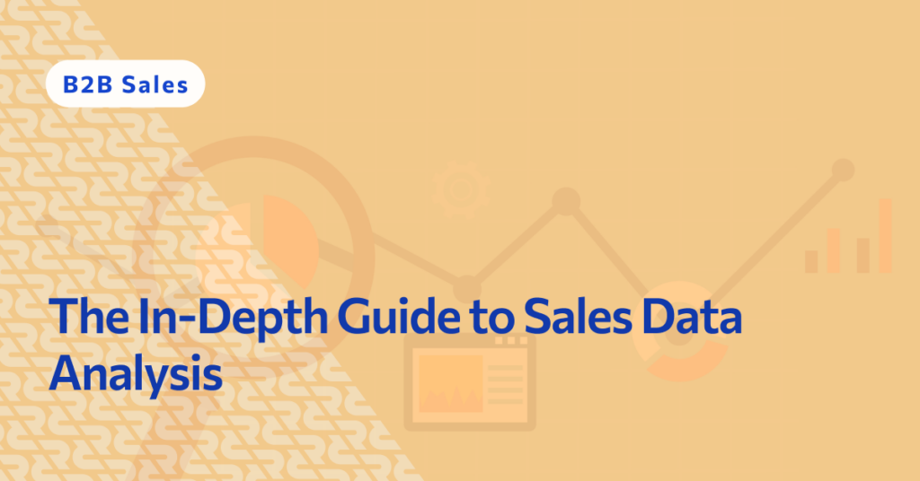 The In-Depth Guide to Sales Data Analysis