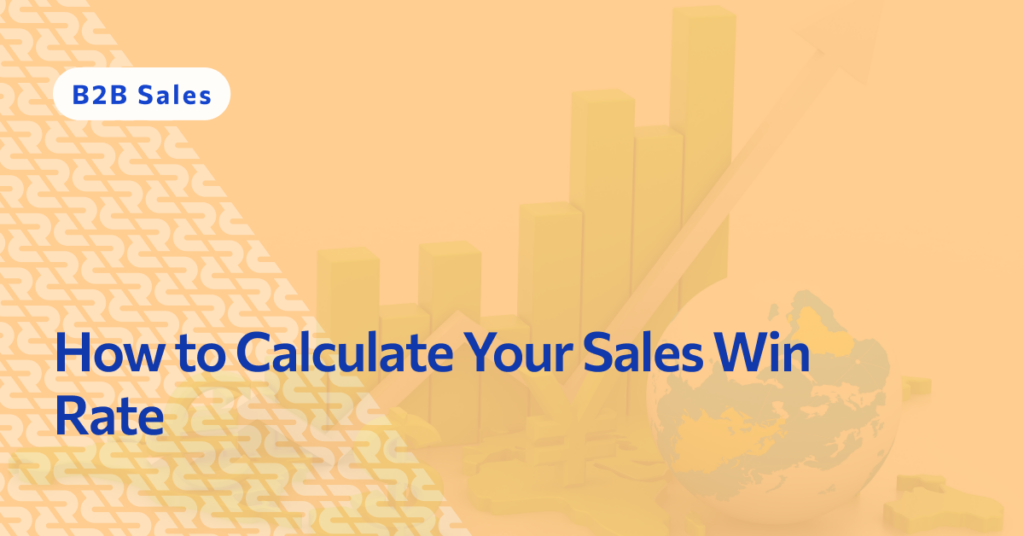 How to Calculate Your Sales Win Rate